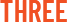 three